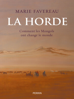 cover image of La Horde--Comment les Mongols ont changé le monde